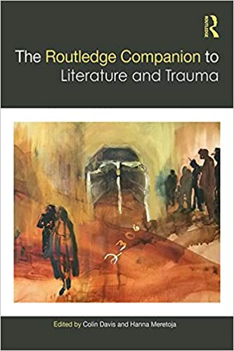 The Routledge Companion to Literature and Trauma - Orginal Pdf